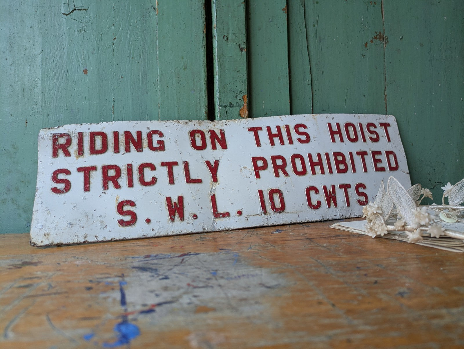 Vintage Factory Sign Riding On This Hoist  Strictly Prohibited Metal Industrial 