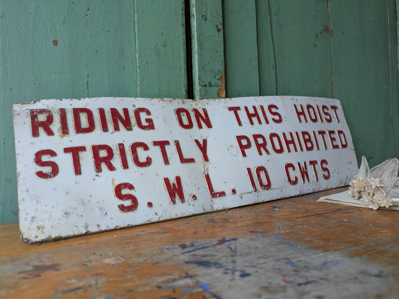 Vintage Factory Sign Riding On This Hoist  Strictly Prohibited Metal Industrial 
