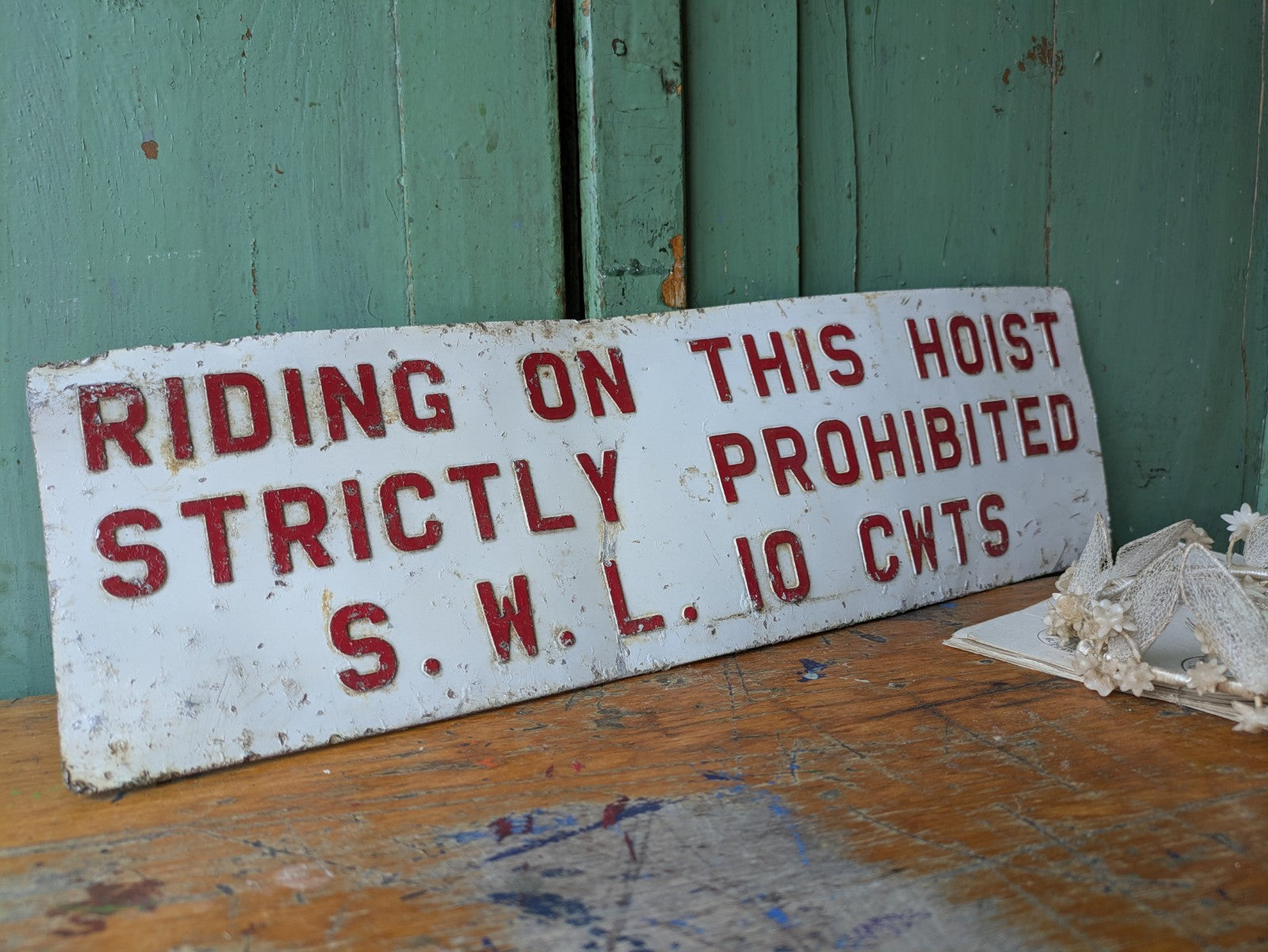 Vintage Factory Sign Riding On This Hoist  Strictly Prohibited Metal Industrial 
